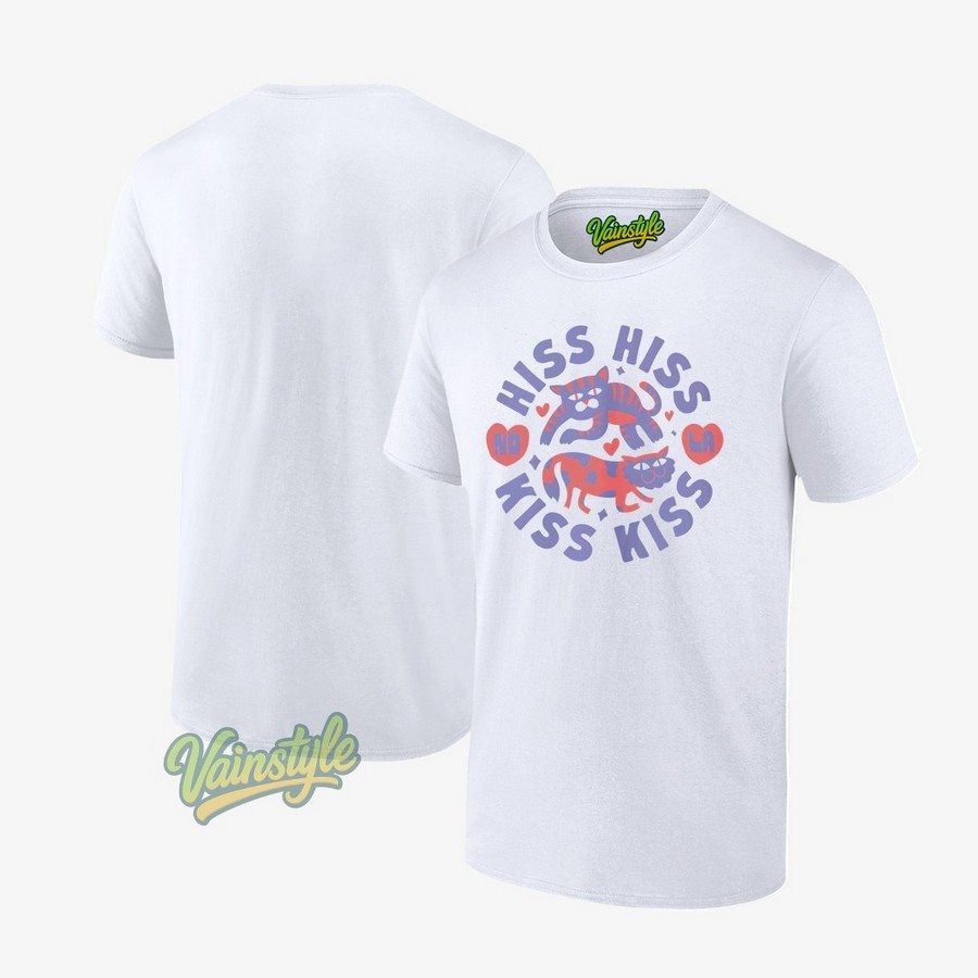 Hiss Hiss Kiss Kiss Cat T-Shirt Hiss Hiss Kiss Kiss Cat T-Shirt