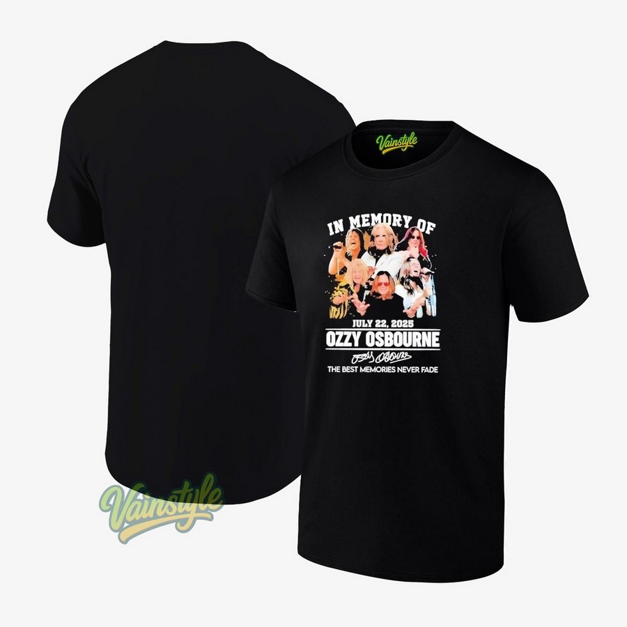In Memory Of July 22 2025 Ozzy Osbourne The Best Memories Never Fade T-Shirt In Memory Of July 22 2025 Ozzy Osbourne The Best Memories Never Fade T-Shirt