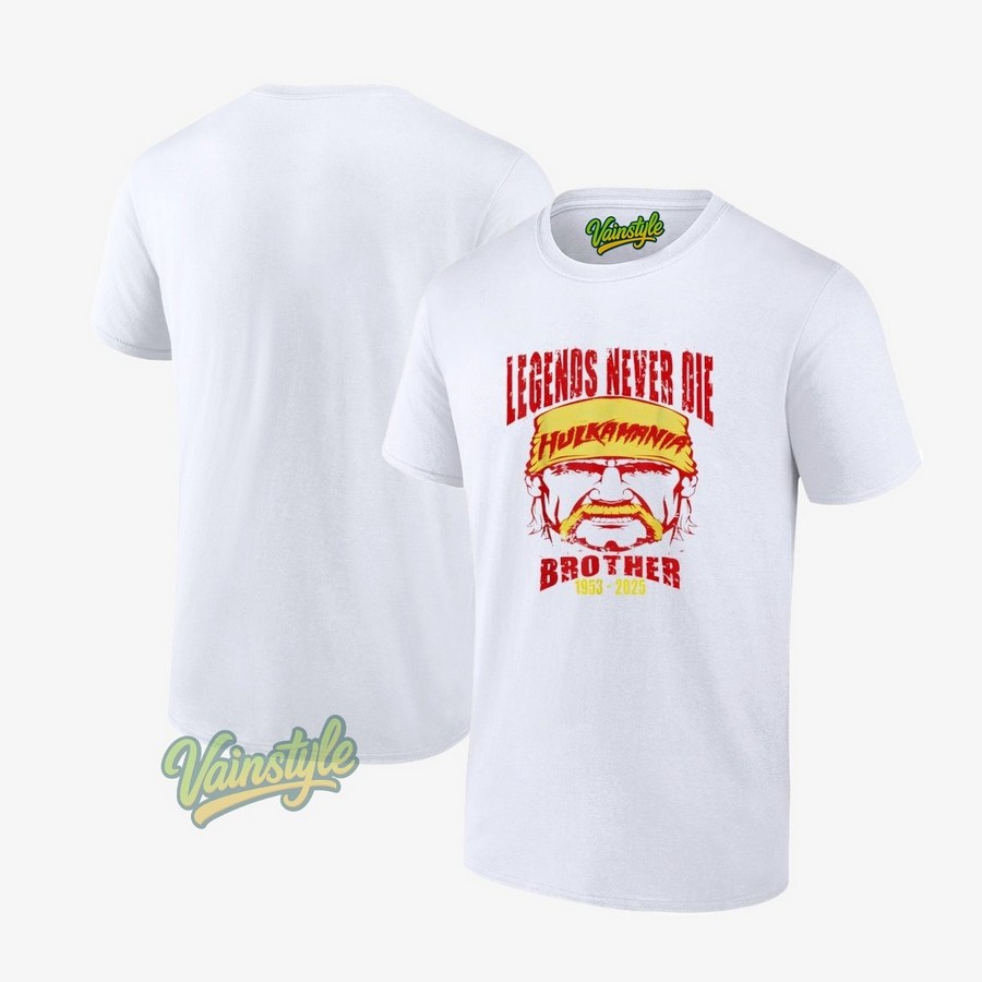 Legends Never Die Brother 1953-2025 Hulkamania in Memory T-Shirt Legends Never Die Brother 1953-2025 Hulkamania in Memory T-Shirt