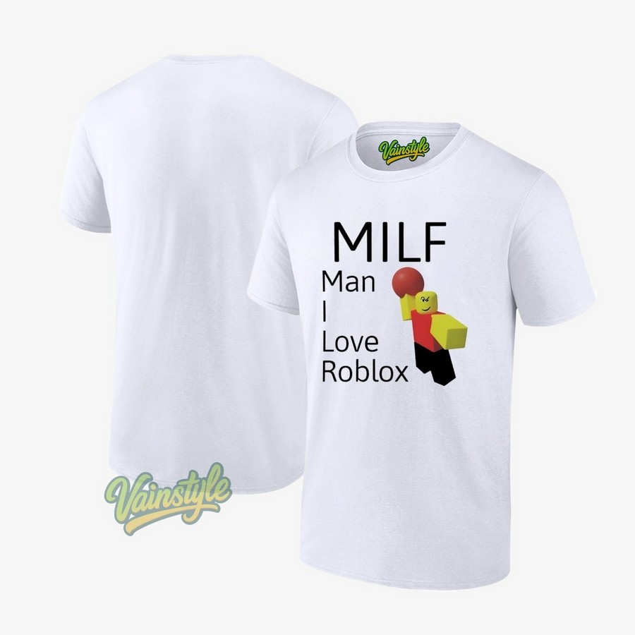 MILf Man I Love Roblox T-Shirt MILf Man I Love Roblox T-Shirt