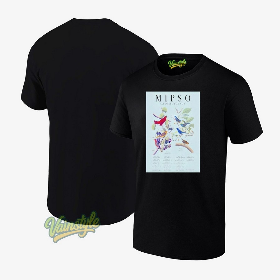 Mipso Farewell Gor Now 2025 Shows Poster T-Shirt Mipso Farewell Gor Now 2025 Shows Poster T-Shirt