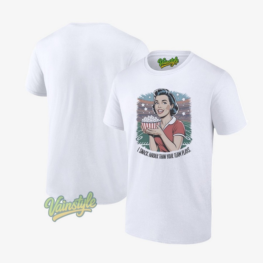 Popcorn I snack harder than your team plays T-Shirt Popcorn I snack harder than your team plays T-Shirt