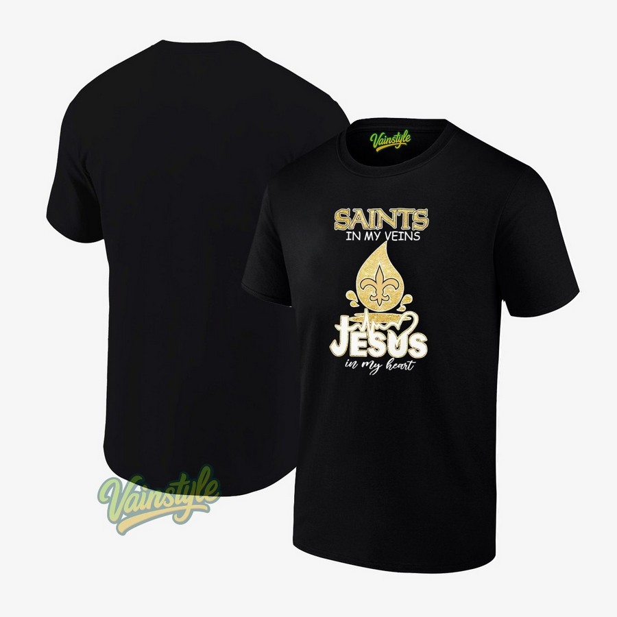 Saints In My Veins Jesus In My Heart T-Shirt Saints In My Veins Jesus In My Heart T-Shirt