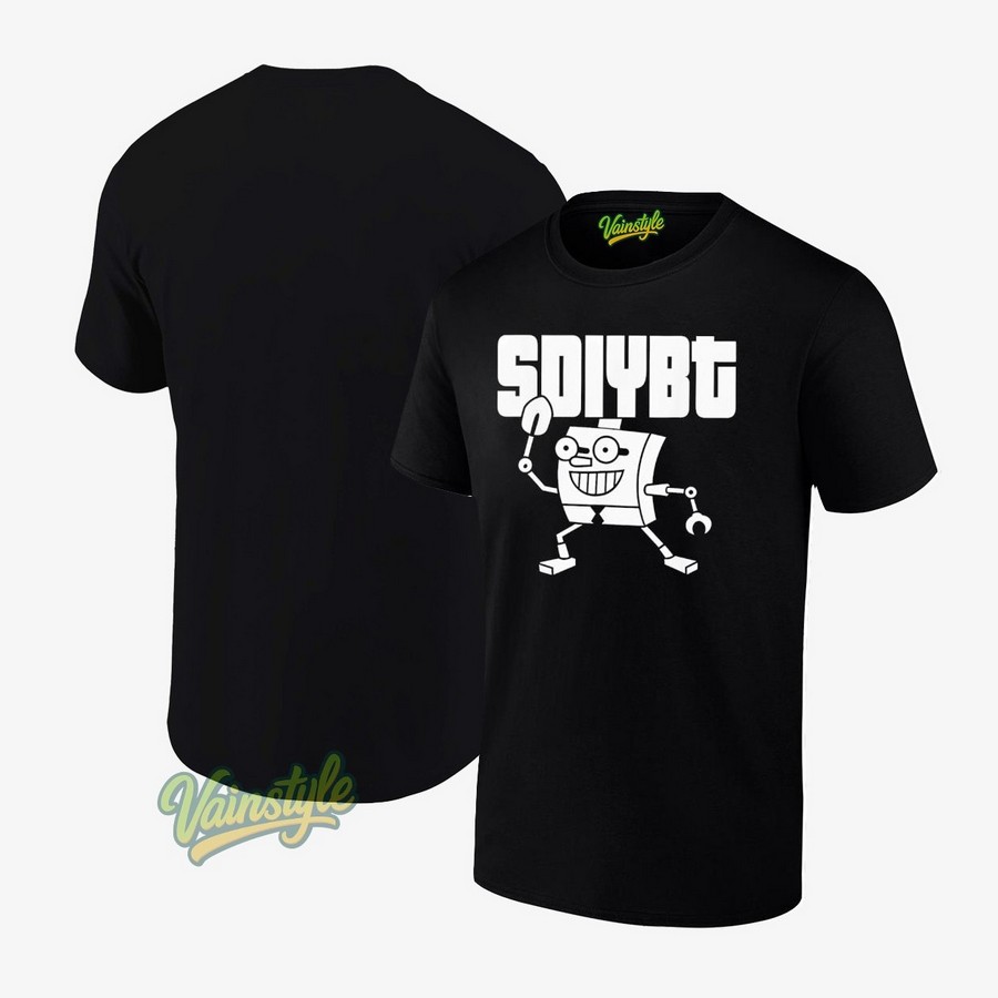 Sdiybt robot start digging in yo butt robot T-Shirt Sdiybt robot start digging in yo butt robot T-Shirt