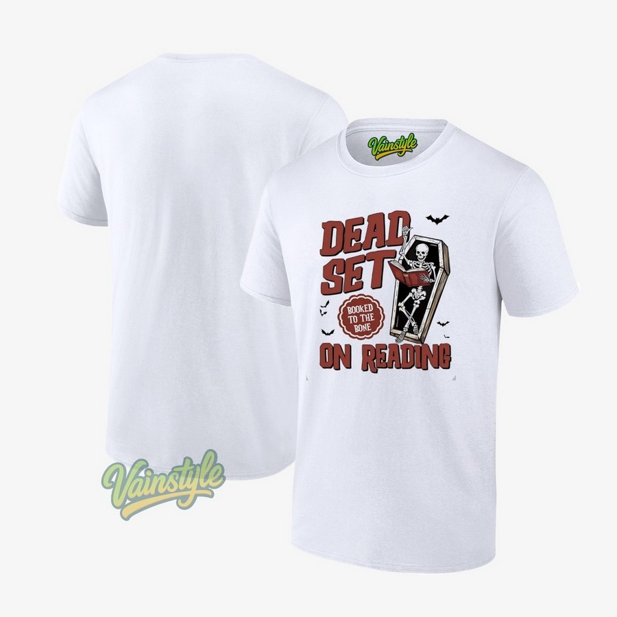 Skeleton dead set on reading booked to the bone Halloween T-Shirt Skeleton dead set on reading booked to the bone Halloween T-Shirt