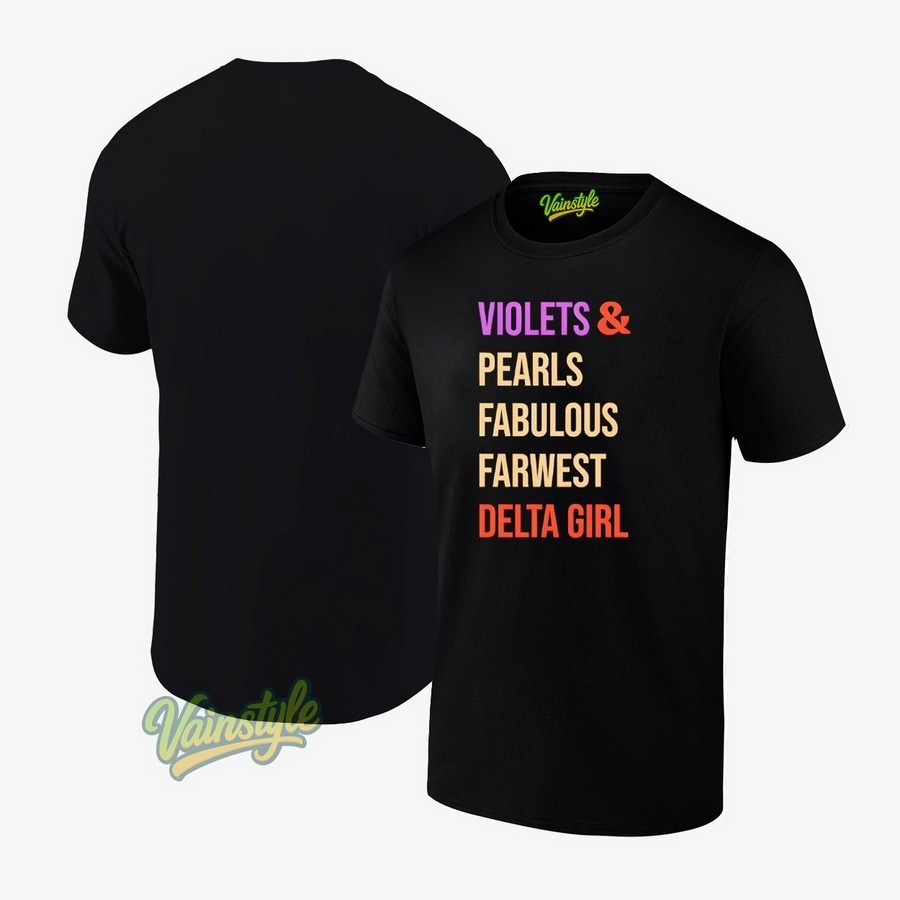 Violets And Pearls Fabulous Farwest Delta Girl T-Shirt Violets And Pearls Fabulous Farwest Delta Girl T-Shirt
