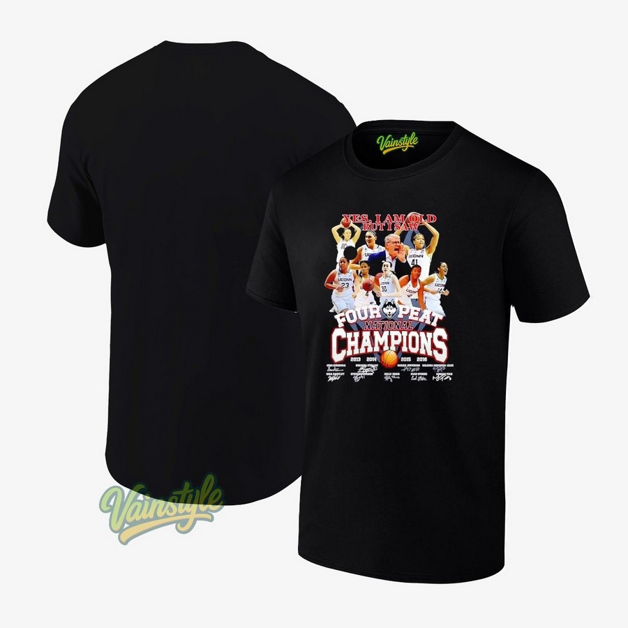 Yes I Am Old But I Saw Uconn Huskies Champions National 2013 2014 2015 2016 T-Shirt Yes I Am Old But I Saw Uconn Huskies Champions National 2013 2014 2015 2016 T-Shirt