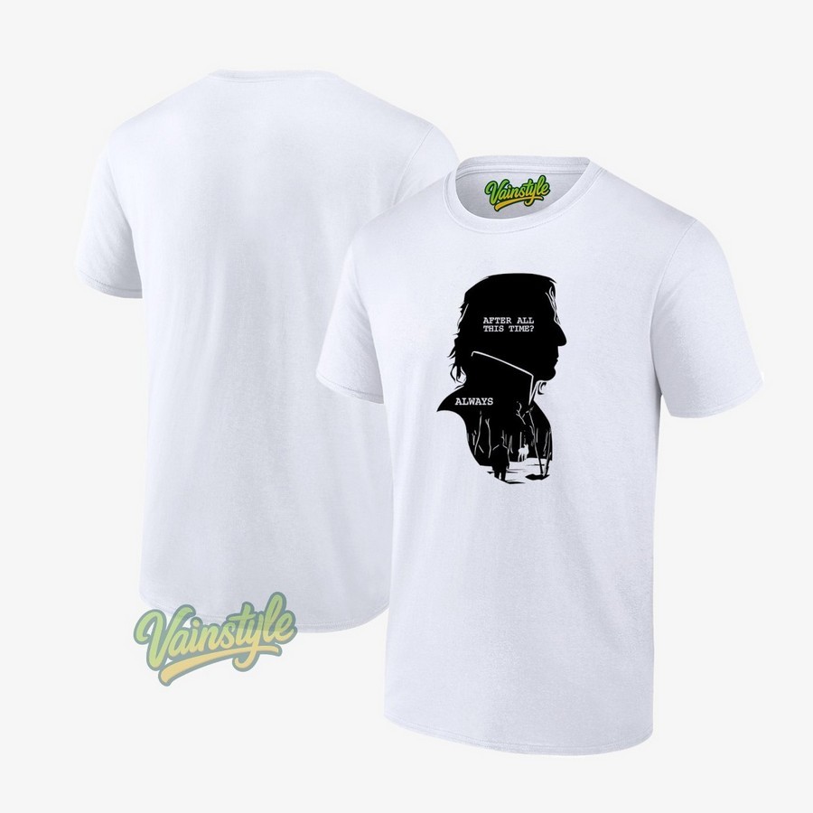 Alan Rickman After All This Time Always T-Shirt Alan Rickman After All This Time Always T-Shirt