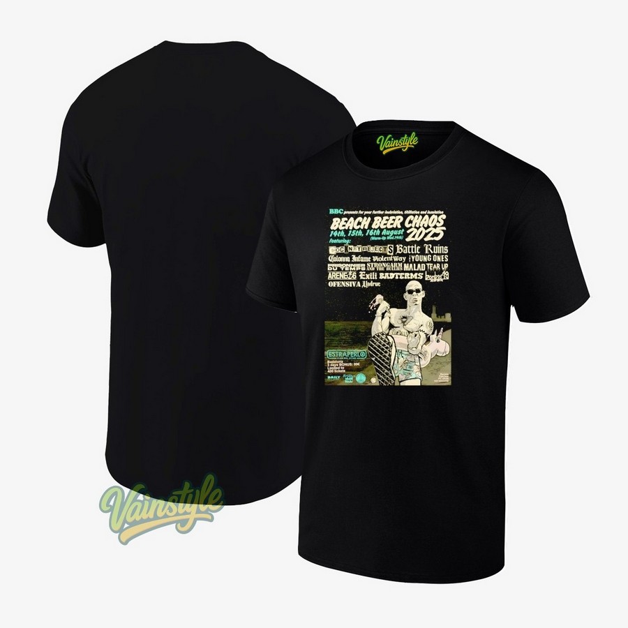 Beach Beer Chaos 2025 At Estraperlo Club Del Ritme Badalona Spain T-Shirt Beach Beer Chaos 2025 At Estraperlo Club Del Ritme Badalona Spain T-Shirt