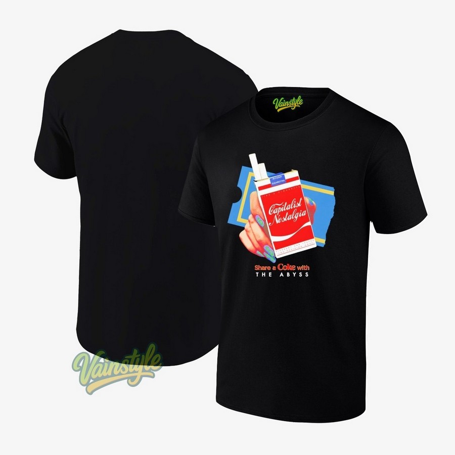 Capitalist nostalgia share a coke with the abyss T-Shirt Capitalist nostalgia share a coke with the abyss T-Shirt