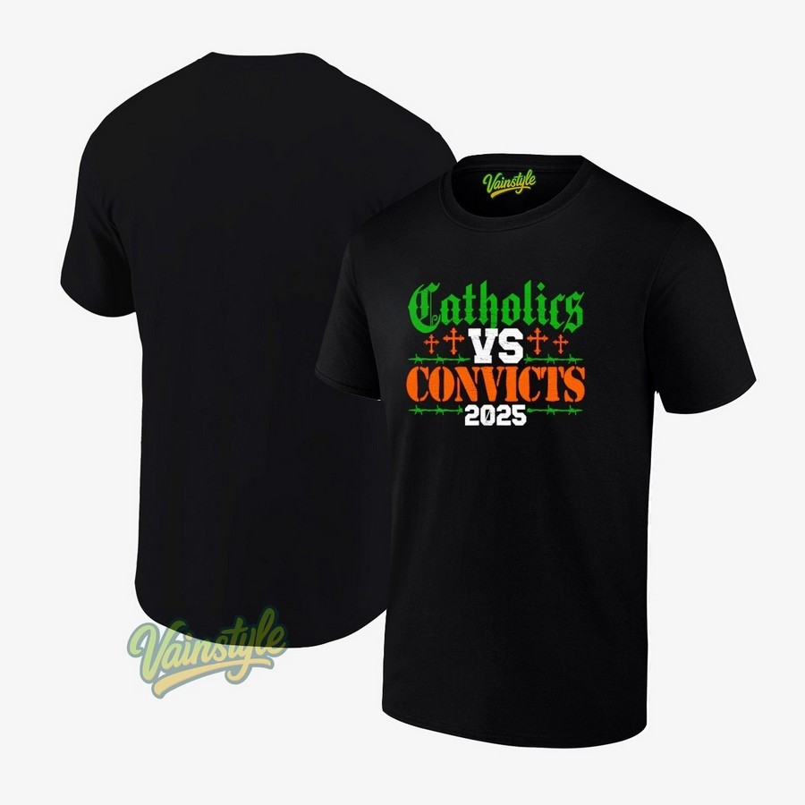 Catholics Vs Convicts 2025 T-Shirt Catholics Vs Convicts 2025 T-Shirt