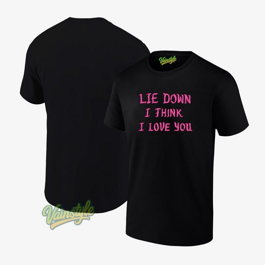 Dave Navarro Lie Down I Think I Love You Unisex T-Shirt Dave Navarro Lie Down I Think I Love You Unisex T-Shirt