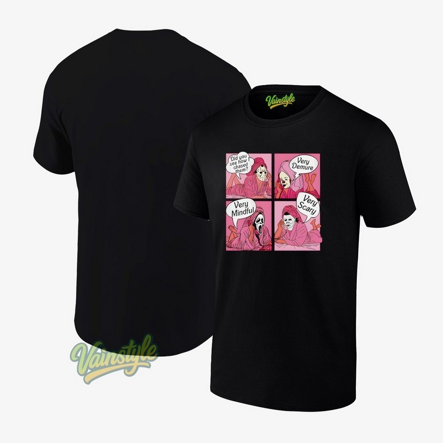 Did You See How I Chased Them Very Demure Very Mindful Halloween Unisex T-Shirt Did You See How I Chased Them Very Demure Very Mindful Halloween Unisex T-Shirt