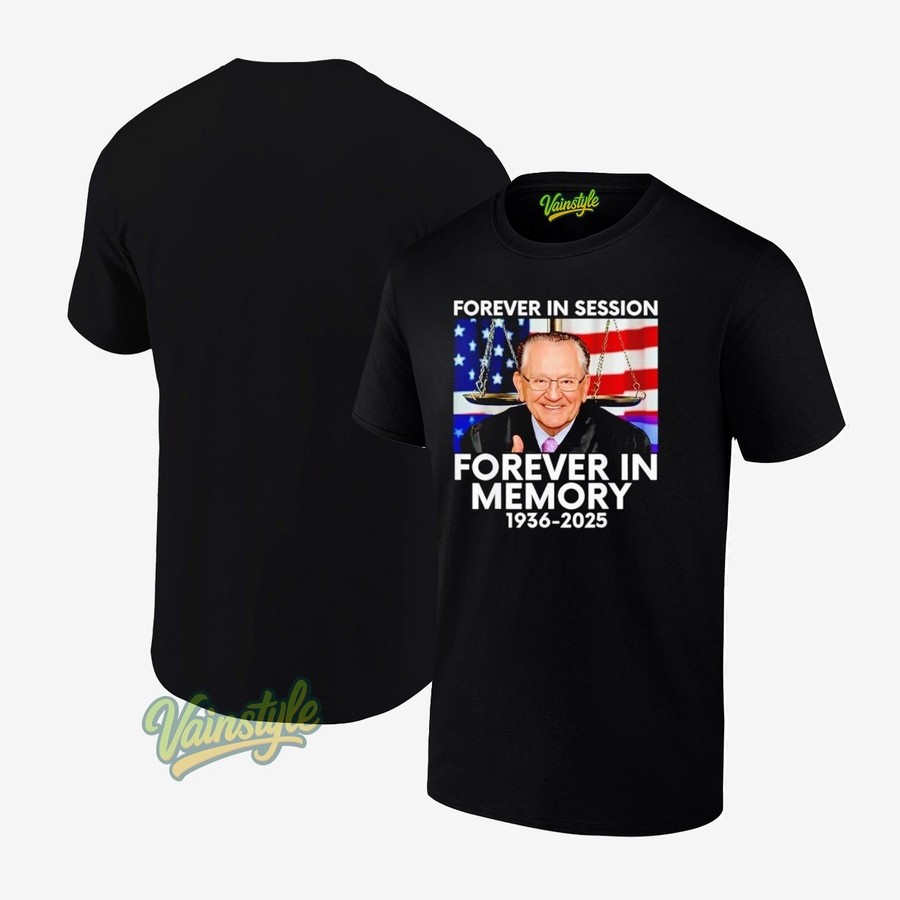 Forever in Session Forever In Memory Judge Caprio 1936 2025 T-Shirt Forever in Session Forever In Memory Judge Caprio 1936 2025 T-Shirt