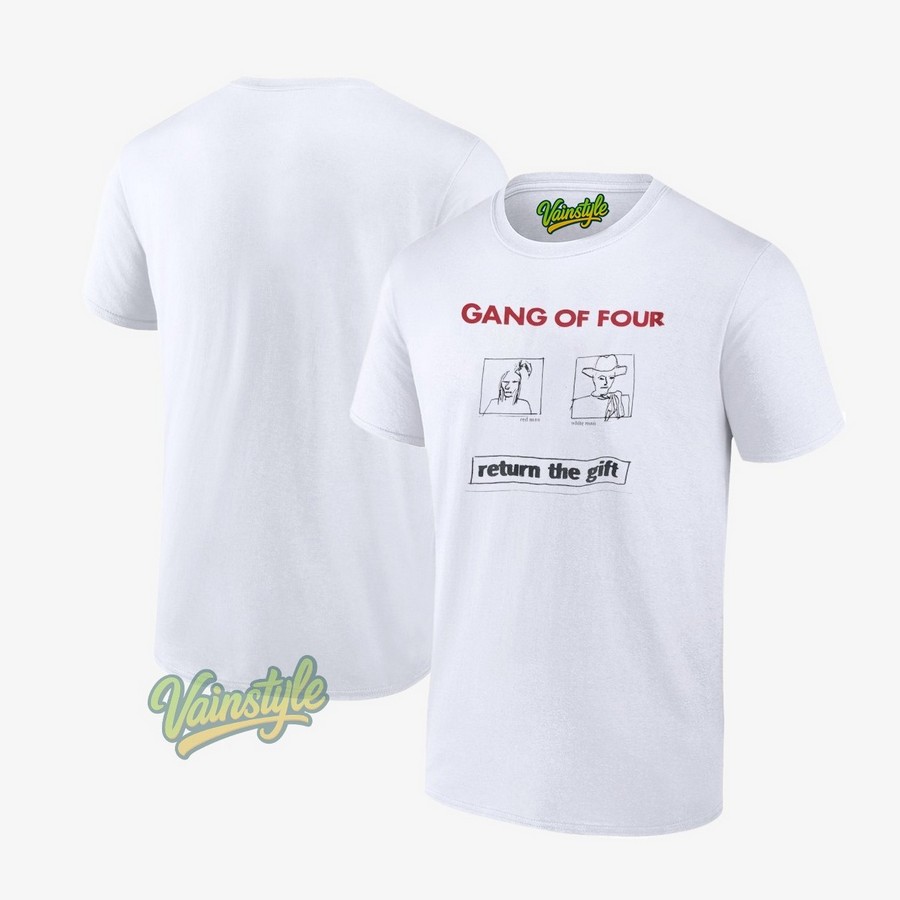 Gang of four return the gift T-Shirt Gang of four return the gift T-Shirt