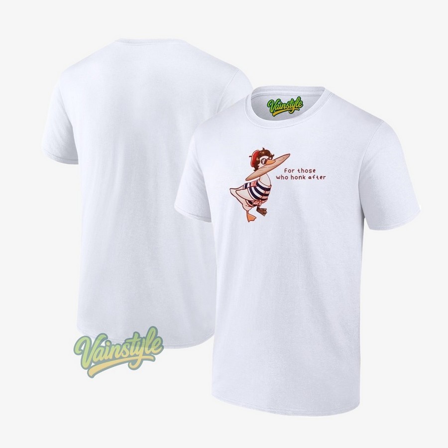 Goosetave For Those Who Honk After T-Shirt Goosetave For Those Who Honk After T-Shirt