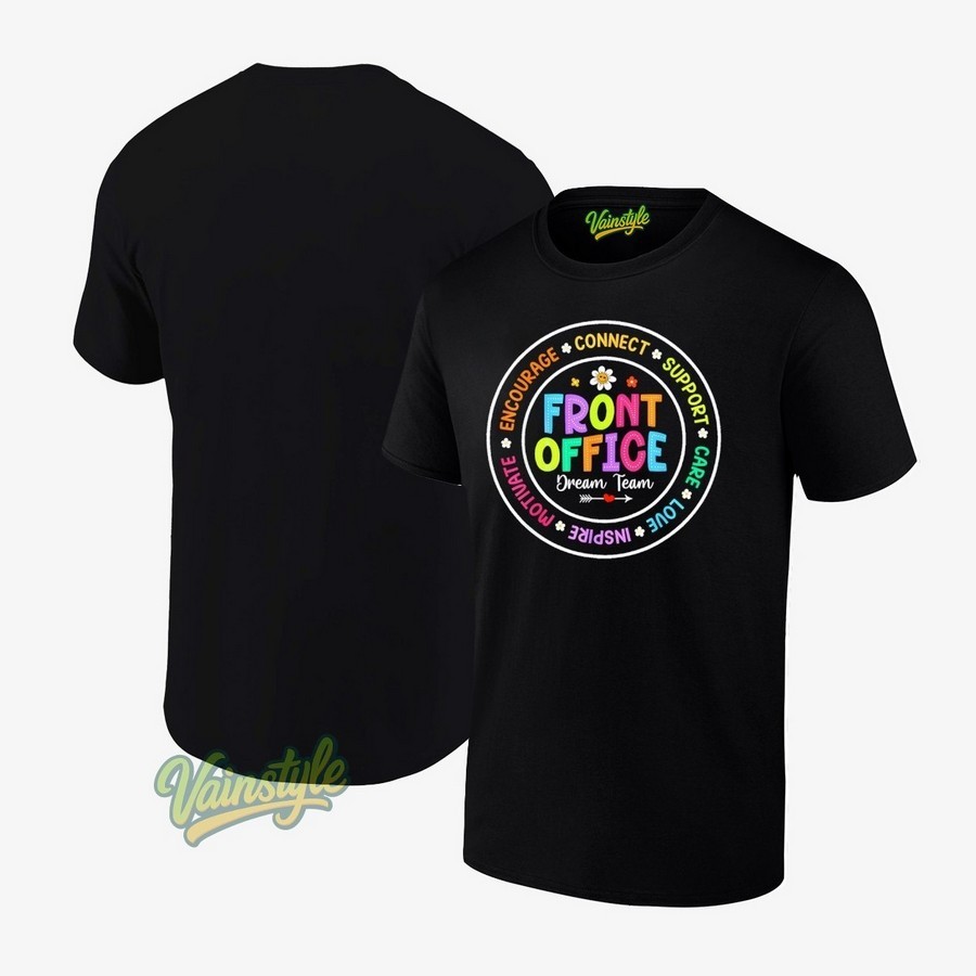 Happy First Day Of School Front Office T-Shirt Happy First Day Of School Front Office T-Shirt