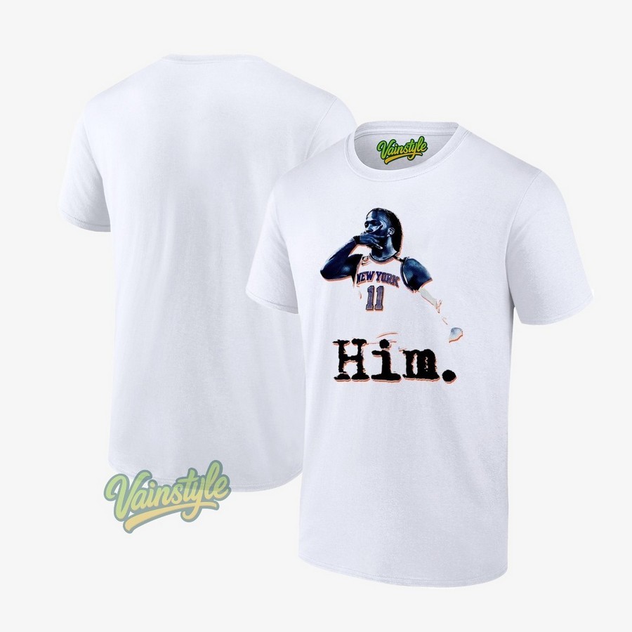 Him Jalen Brunson New York Knicks T-Shirt Him Jalen Brunson New York Knicks T-Shirt