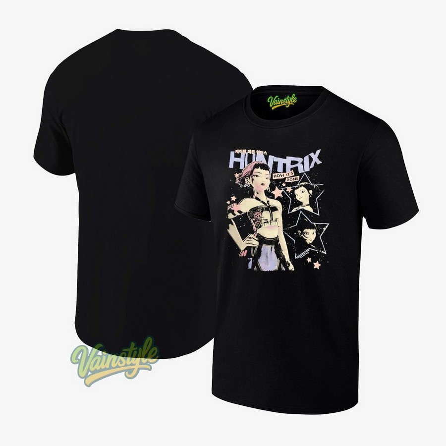 Huntrix how it's done Zoey KPop Demon Hunters T-Shirt Huntrix how it's done Zoey KPop Demon Hunters T-Shirt
