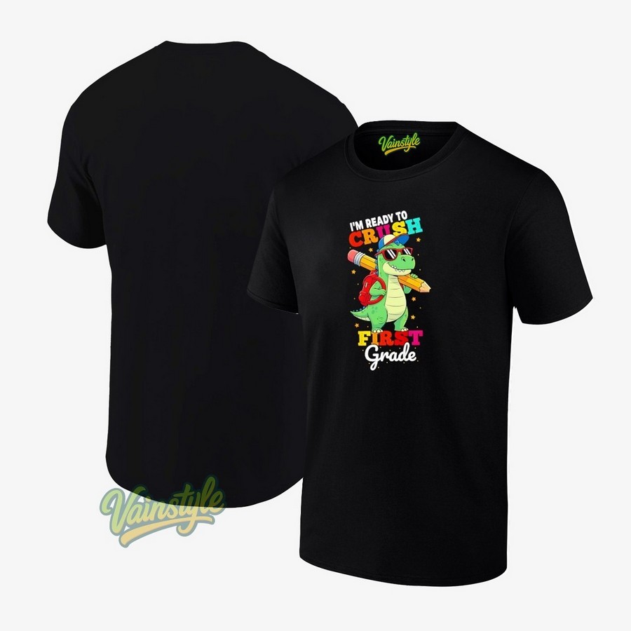 I'm Ready To Crush First Grade Back To School Dinosaur Boys T-Shirt I'm Ready To Crush First Grade Back To School Dinosaur Boys T-Shirt