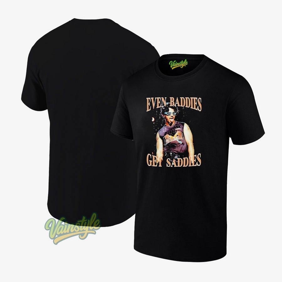 Jonas Brother Joe Jonas Baddies Get Saddies T-Shirt Jonas Brother Joe Jonas Baddies Get Saddies T-Shirt