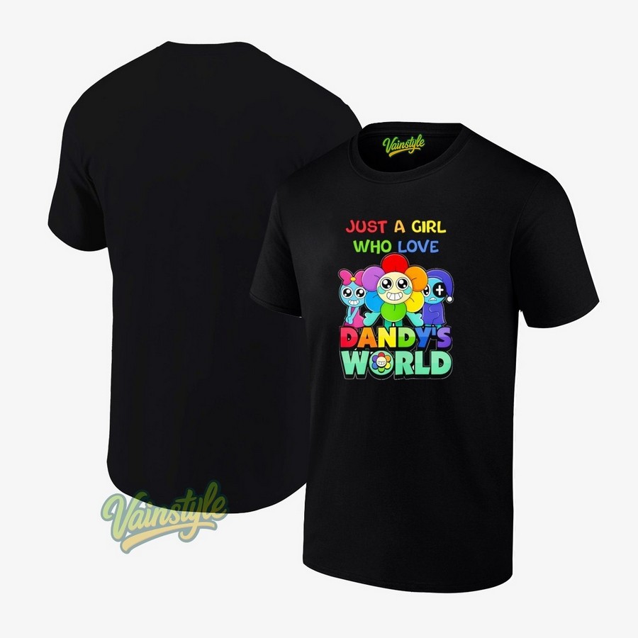 Just A Girl Who Love Dandy’s World T-Shirt Just A Girl Who Love Dandy’s World T-Shirt