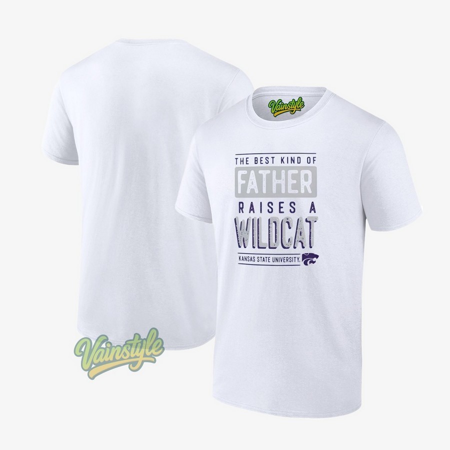 K-State Wildcats The Best Kind Of Father Raises A Wildcats T-Shirt K-State Wildcats The Best Kind Of Father Raises A Wildcats T-Shirt