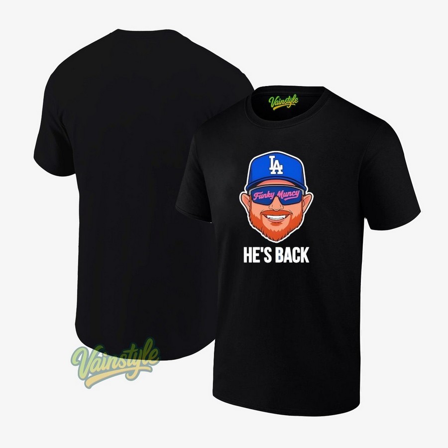 LA Funky Muncy He’s Back 2025 T-Shirt LA Funky Muncy He’s Back 2025 T-Shirt