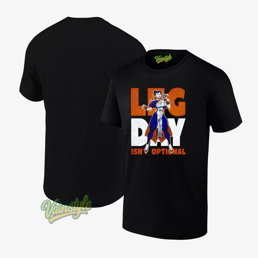 Leg Day Isn't Optional T-Shirt Leg Day Isn't Optional T-Shirt