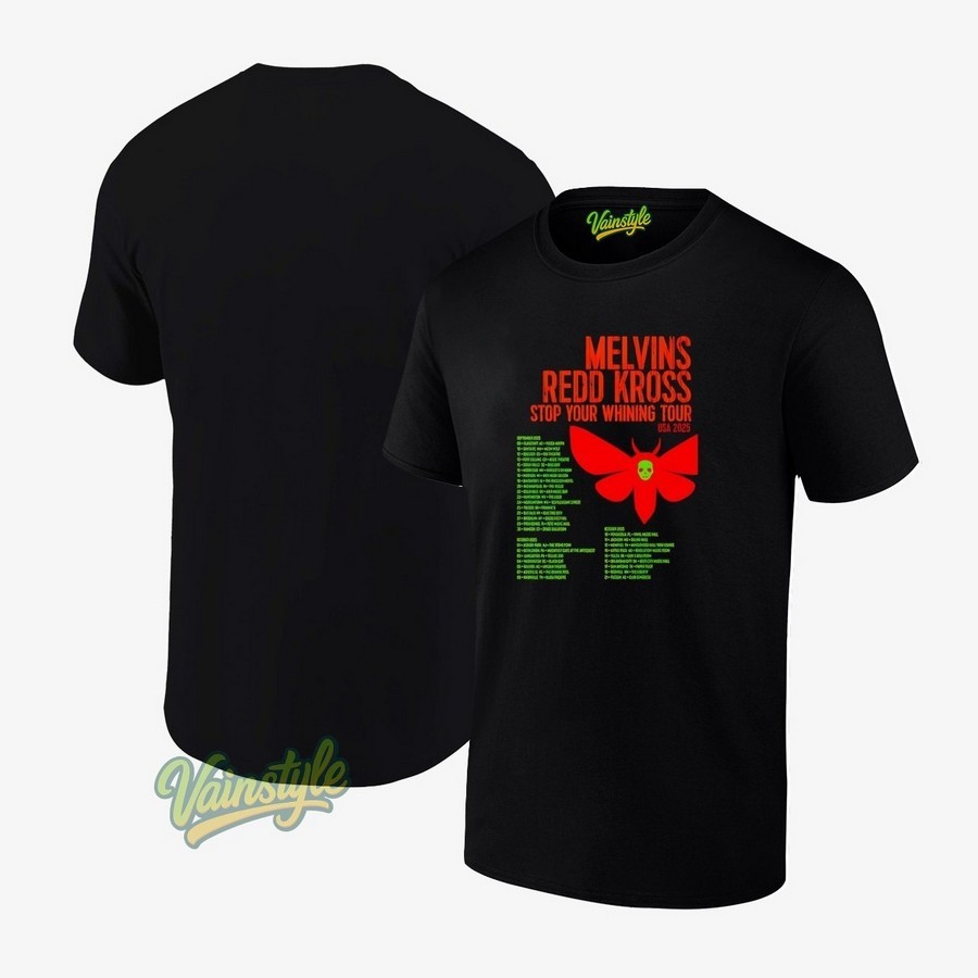Melvins And Redd Kross Stop Your Whining USA Tour 2025 Unisex T-Shirt Melvins And Redd Kross Stop Your Whining USA Tour 2025 Unisex T-Shirt