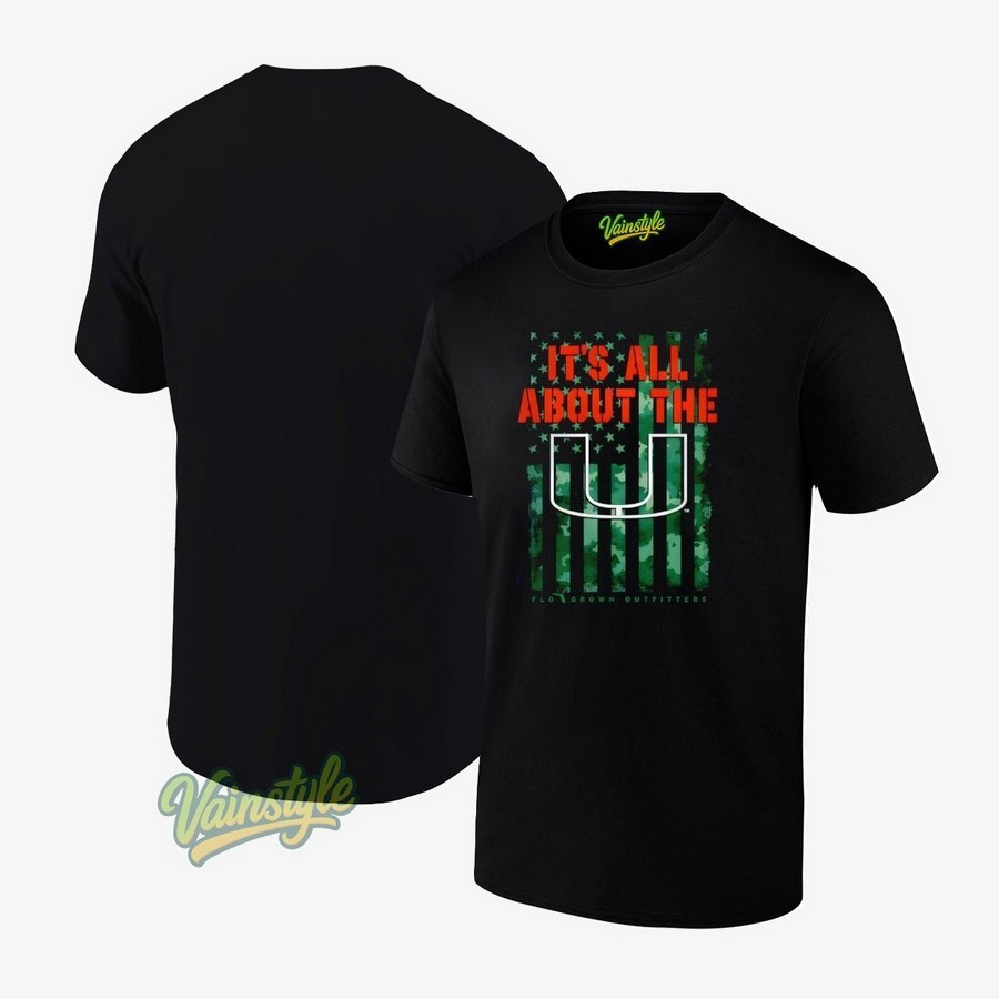 Miami Hurricanes It's All About The Team Camo Flag Unisex T-Shirt Miami Hurricanes It's All About The Team Camo Flag Unisex T-Shirt