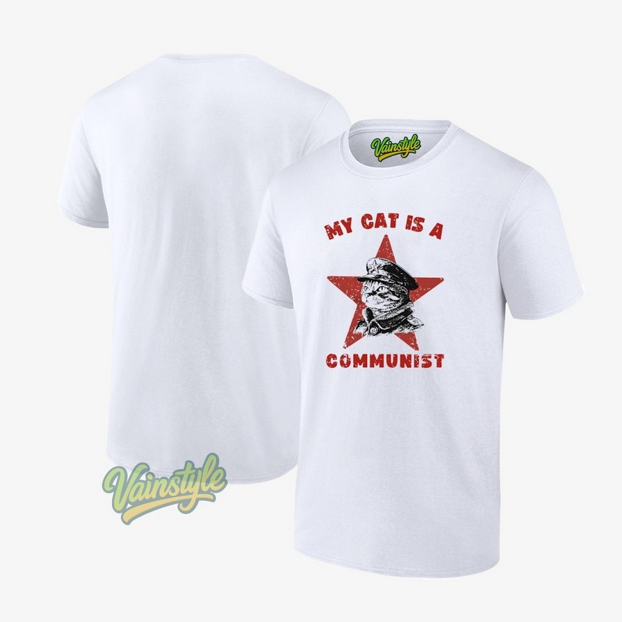 My cat is a communist T-Shirt My cat is a communist T-Shirt
