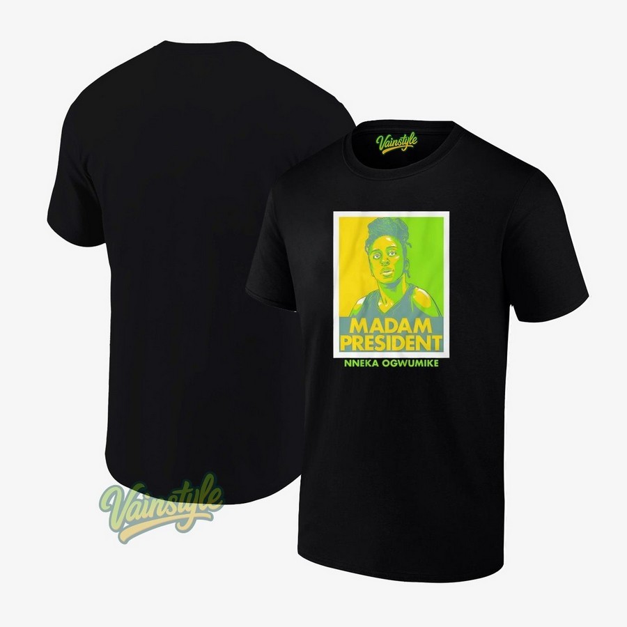 Nneka Ogwumike Madam President Unisex T-Shirt Nneka Ogwumike Madam President Unisex T-Shirt