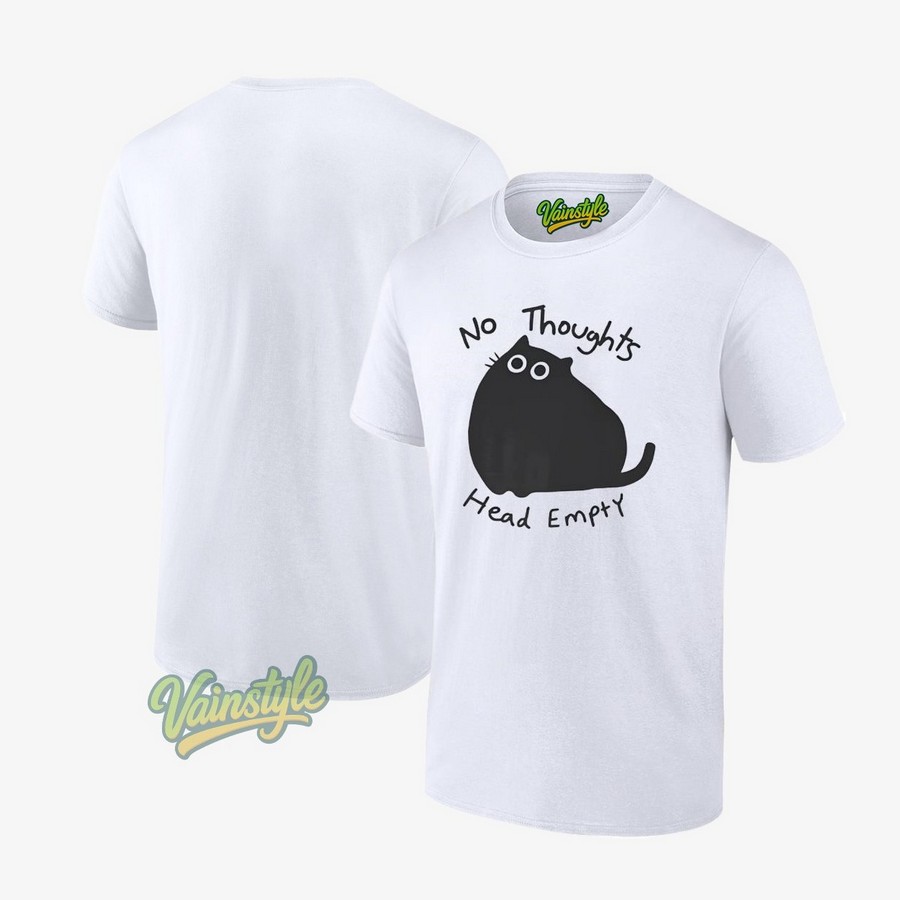 No Thoughts Head Empty Cat T-Shirt No Thoughts Head Empty Cat T-Shirt