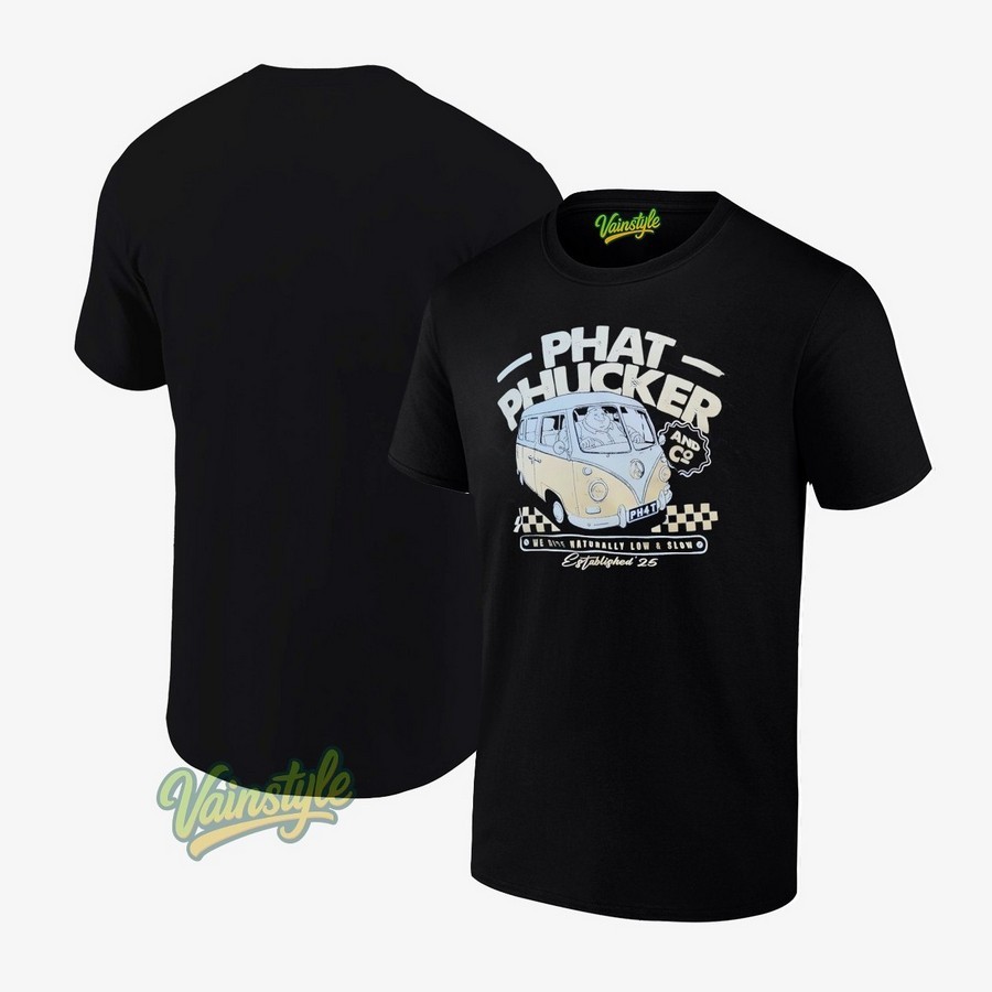 Phat phucker we ride naturally low and slow established 2025 T-Shirt Phat phucker we ride naturally low and slow established 2025 T-Shirt
