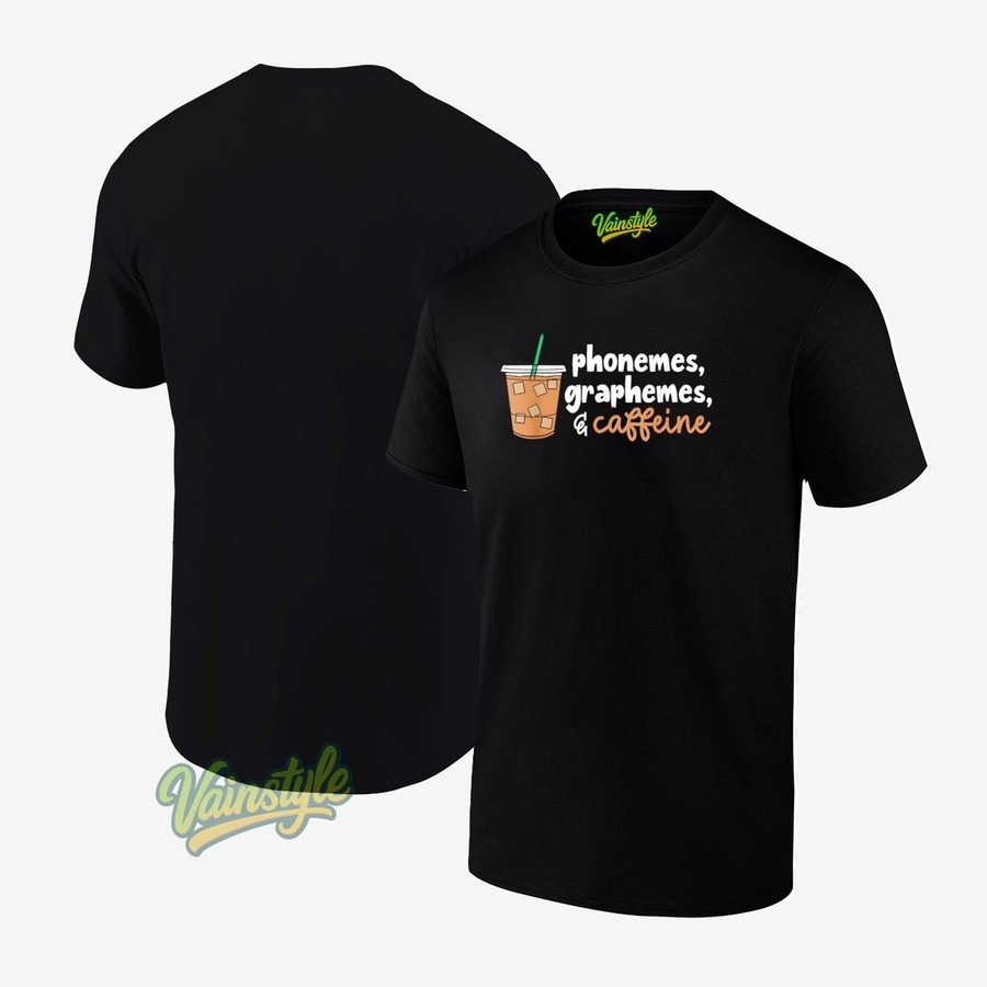 Phonemes Graphemes And Caffeine Reading Back To School T-Shirt Phonemes Graphemes And Caffeine Reading Back To School T-Shirt