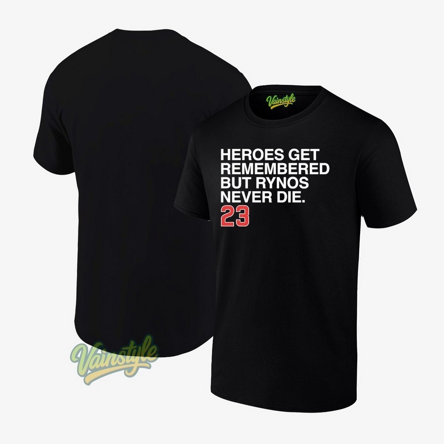 Ryne Sandberg Heroes Get Remembered But Rynos Never Die Chicago Cubs T-Shirt Ryne Sandberg Heroes Get Remembered But Rynos Never Die Chicago Cubs T-Shirt