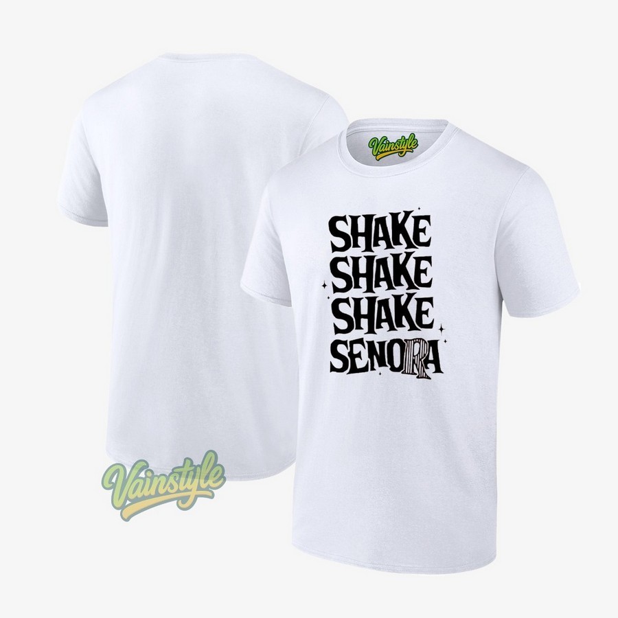 Shake Shake Shake Senora Halloween T-Shirt Shake Shake Shake Senora Halloween T-Shirt