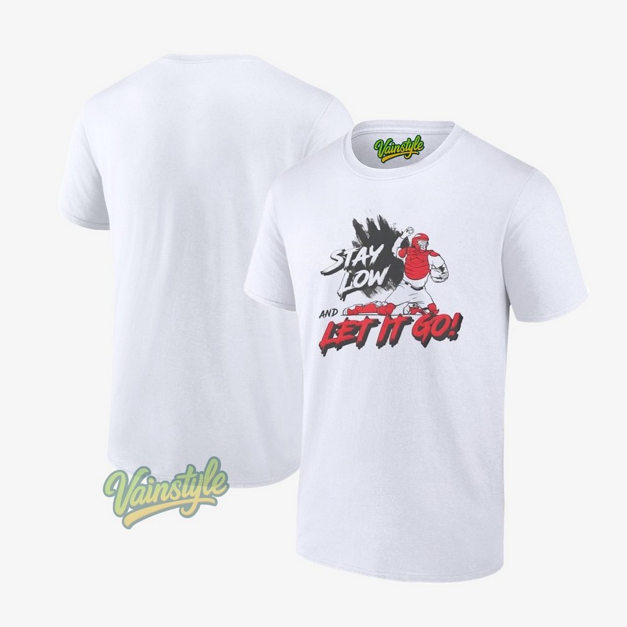 Stay Low And Let It Go T-Shirt Stay Low And Let It Go T-Shirt