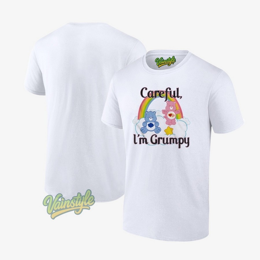 Teddy Careful I'm Grumpy T-Shirt Teddy Careful I'm Grumpy T-Shirt