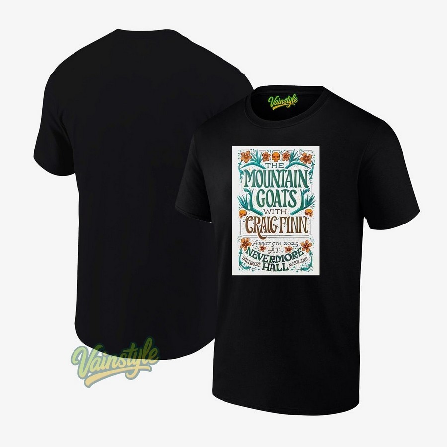 The Mountain Goats At Nevermore Hall On August 5 2025 Poster Unisex T-Shirt The Mountain Goats At Nevermore Hall On August 5 2025 Poster Unisex T-Shirt
