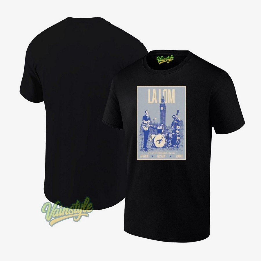 Tour 2025 LA LOM August 20 2025 London At Jazz Cafe Poster T-Shirt Tour 2025 LA LOM August 20 2025 London At Jazz Cafe Poster T-Shirt