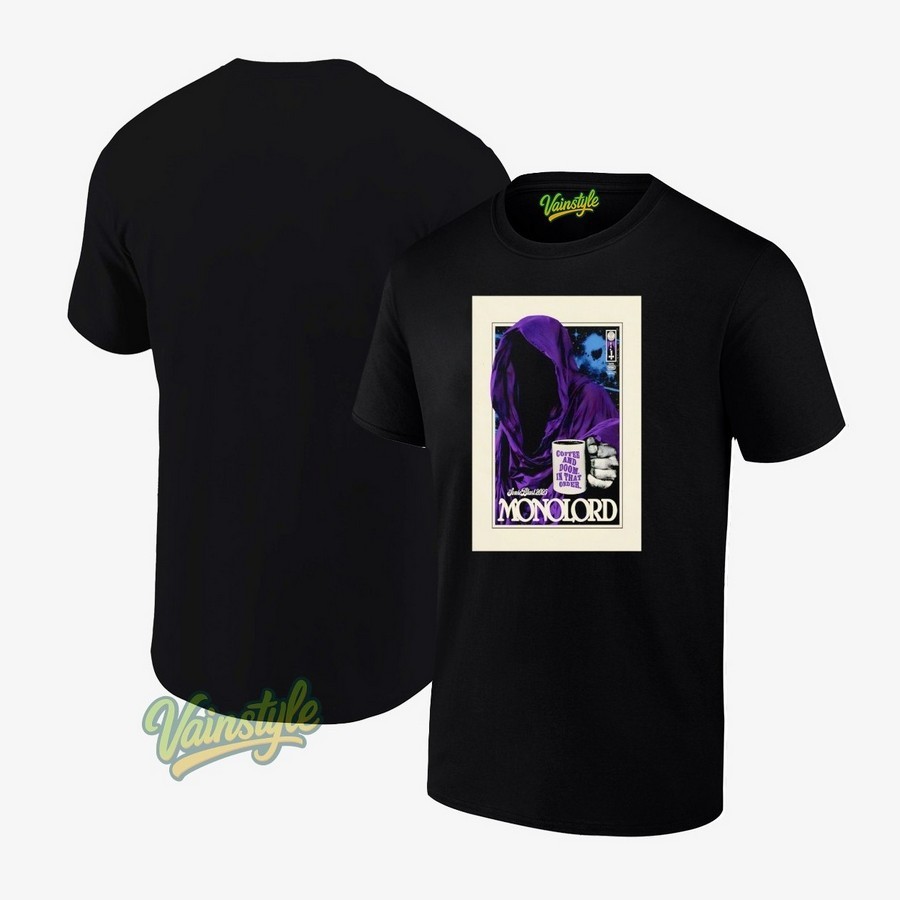 Tour 2025 Monolord Coffee And Doom In That Order Poster Unisex T-Shirt Tour 2025 Monolord Coffee And Doom In That Order Poster Unisex T-Shirt