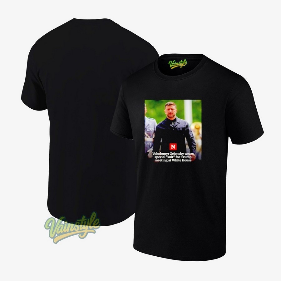 Volodymyr Zelensky Wears A Suit For Trump Meeting T-Shirt Volodymyr Zelensky Wears A Suit For Trump Meeting T-Shirt