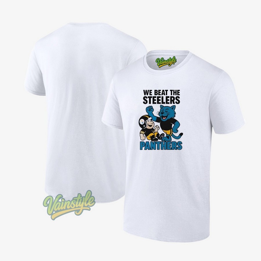 We Beat The Panthers Defeat Steelers T-Shirt We Beat The Panthers Defeat Steelers T-Shirt