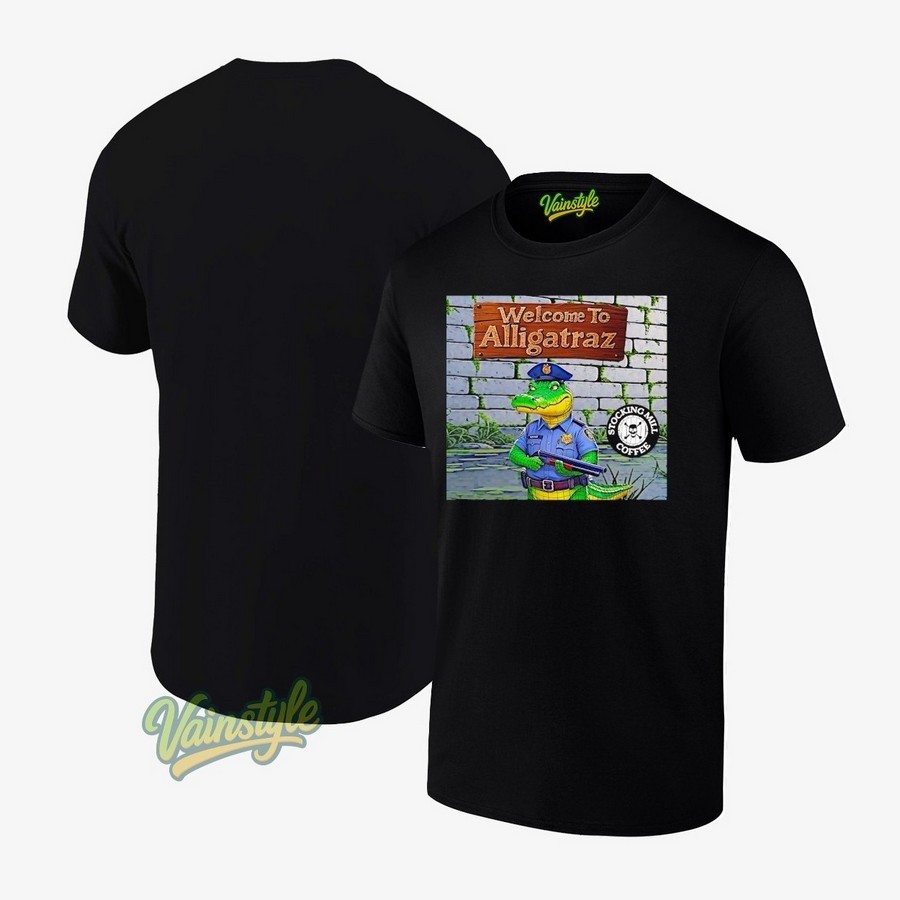 Welcome To Alligatraz T-Shirt Welcome To Alligatraz T-Shirt