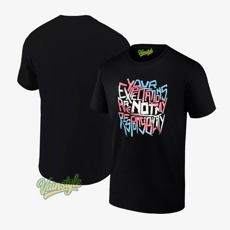 Your expectations are not my responsibility LGBT flag T-Shirt Your expectations are not my responsibility LGBT flag T-Shirt