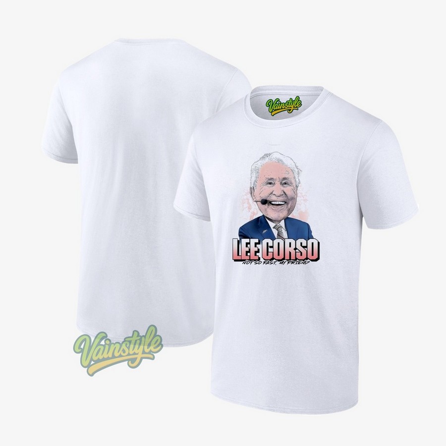Coach Lee Corso not so fast my friend T-Shirt Coach Lee Corso not so fast my friend T-Shirt