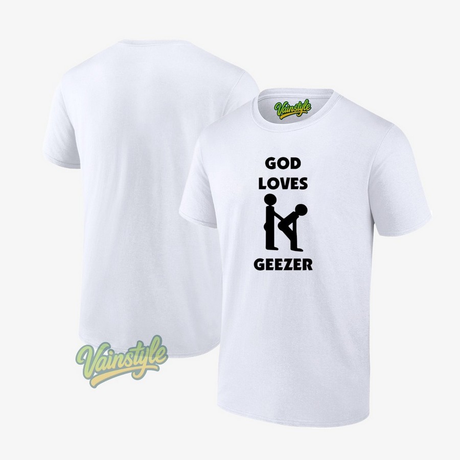 Dominic Fike God Loves Geezer T-Shirt Dominic Fike God Loves Geezer T-Shirt