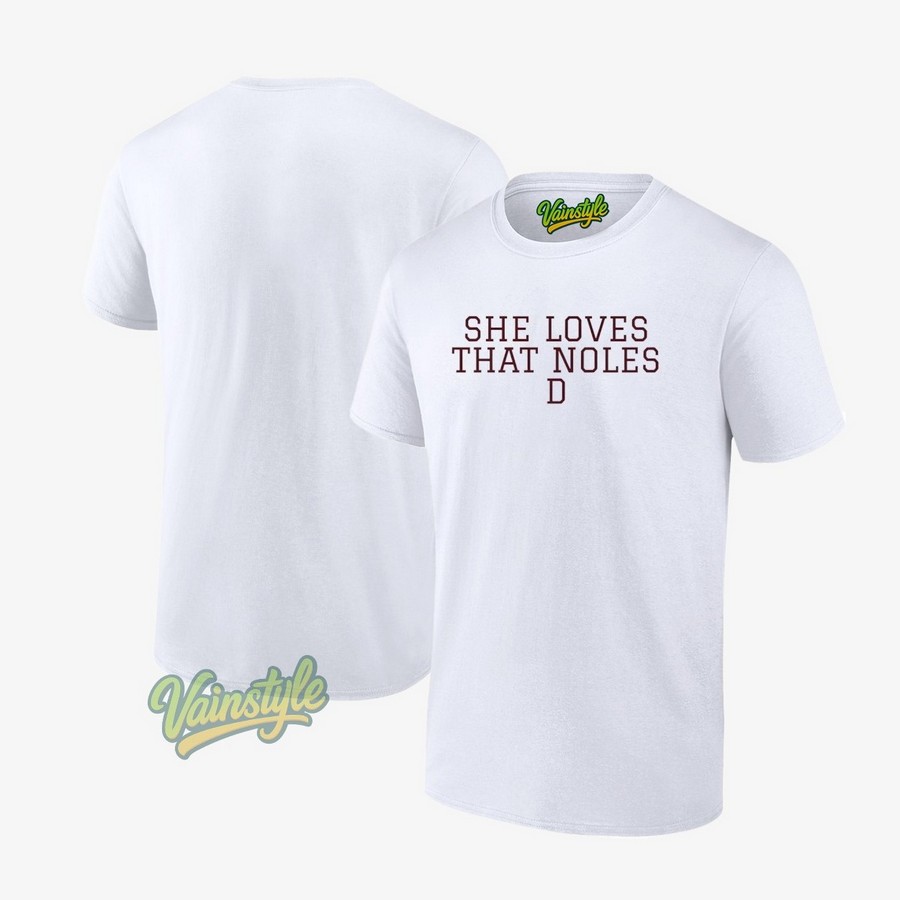 Florida State Seminoles She Loves That Noles D T-Shirt Florida State Seminoles She Loves That Noles D T-Shirt